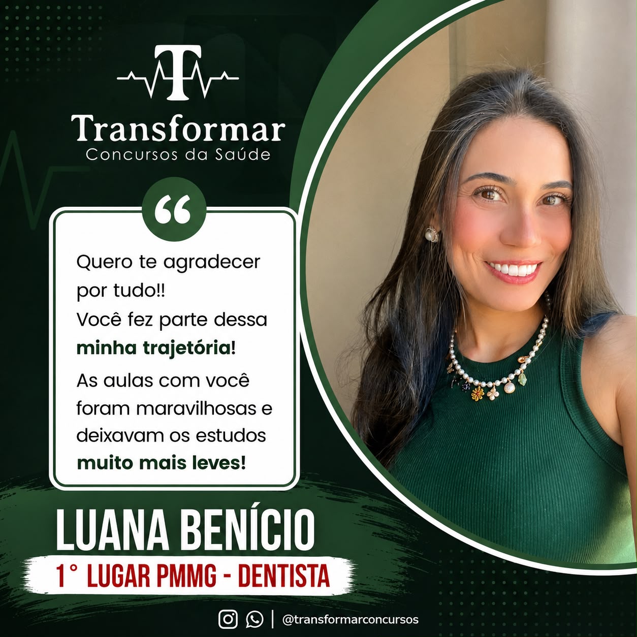 Depoimento de Luana Benício, 1º lugar como Dentista na PMMG